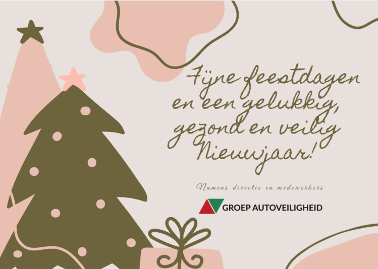 Fijne feestdagen vanwege Groep Autoveiligheid!